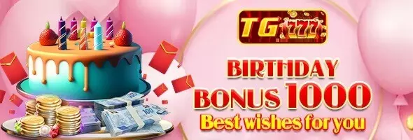 Happy Birthday TG777! Get PHP 1000 Bonus